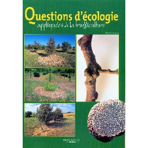 Questions d'écologie appliquées à la trufficulture